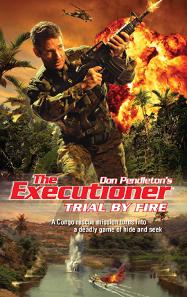 Title details for Trial by Fire by Don Pendleton - Available
